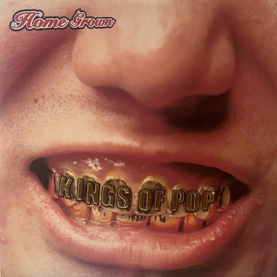 HOME GROWN / KINGS OF POP [LP]
