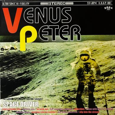 VENUS PETER / SPACE DRIVER [LP]