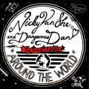 NICKY VAN SHE AND DANGEROUS DAN / AROUND THE WORLD (DEATHSET REMIX) [7"]