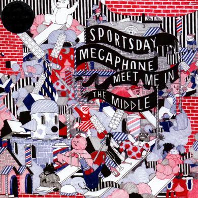 SPORTSDAY MEGAPHONE / MEET ME IN THE MIDDLE [7"]