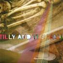 TILLY AND THE WALL / THE FREEST MAN [7"]