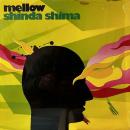 MELLOW / SHINDA SHIMA [12"]