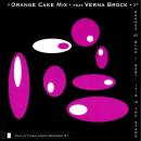 ORANGE CAKE MIX FEAT. VERNA BROCK / 37 SHADES OF BLUE [7"]