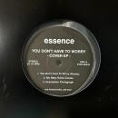 ESSENCE / YOU DON'T HAVE TO WORRY -COVER EP- [12"]