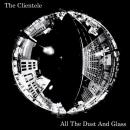 THE CLIENTELE / ALL THE DUST AND GLASS [7"]