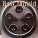 BOB MOULD / BOB MOULD [LP]