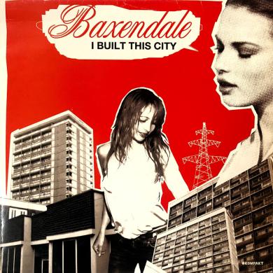 BAXENDALE / I BUILT THIS CITY [12"]