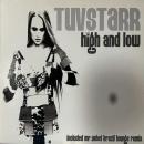 Tuvstarr / High And Low [12"]