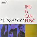 GALAXIE 500 / THIS IS OUR MUSIC [LP]