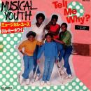 MUSICAL YOUTH / TELL ME WHY? [7"]