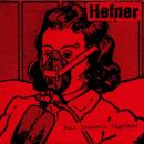 HEFNER / PULL YOURSELF TOGETHER [7"]
