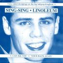 SING-SING - LINOLEUM / SPLIT [7"]