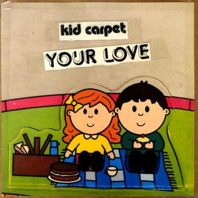 KID CARPET / YOUR LOVE [7"]