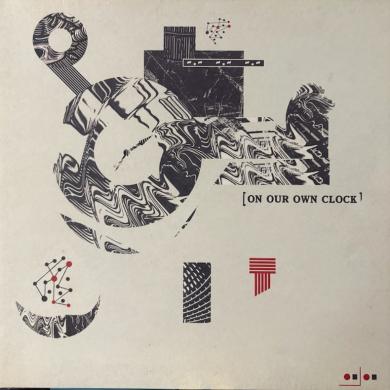 ON OUR OWN CLOCK / ON OUR OWN CLOCK [LP]