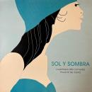 VA / SOL Y SOMBRA LA PRIMERA ALTA COMEDIA MOUSICAL DE SIESTA [LP]