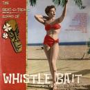 WHISTLE BAIT / THE BEAT-O-TRONIC SOUND OF [LP]