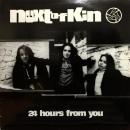 NEXT OF KIN / 24 HOURS FROM YOU [12"]