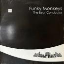 Funky Monkeys / The Beat Conductor [12"]