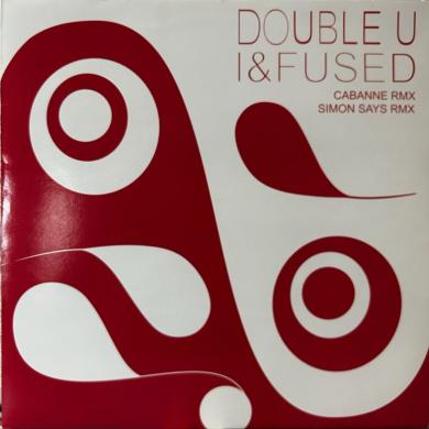 Double U / I & Fused Such A Cry [12"]