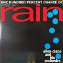 ALLEN CLAPP AND HIS ORCHESTRA / ONE HUNDRED PERCENT CHANGE OF RAIN [LP]