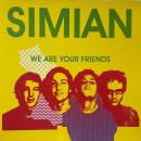 SIMIAN / WE ARE YOUR FRIENDS [LP]