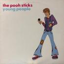 THE POOH STICKS / YOUNG PEOPLE [12"]