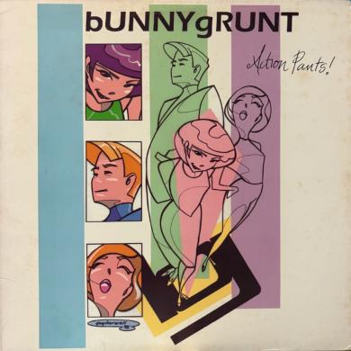 BUNNYGRUNT / ACTION PANTS! [LP]