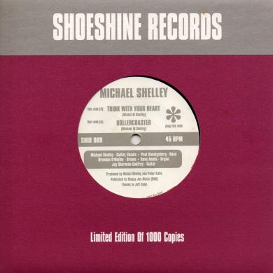 MICHAEL SHELLEY / THINK WITH YOUR HEART [7"]