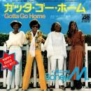 BONEY M / GOTTA GO HOME [7"]