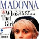 MADONNA / WHO'S THAT GIRL [7"]