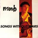FRIENDS / SONGS WITHOUT TEARS [LP]