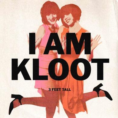 I AM KLOOT / 3 FEET TALL [7"]