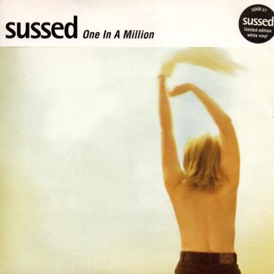 Sussed / One In A Million [7"]