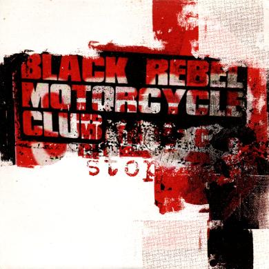 Black Rebel Motorcycle Club / Stop [7"]