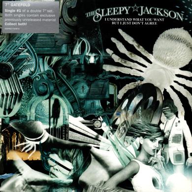 The Sleepy Jackson / I Understand What You Want But I Just Don't Agree [7"]