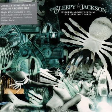 The Sleepy Jackson / I Understand What You Want But I Just Don't Agree [7"]