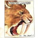 Creeper Lagoon / Vs. The Dead C [7"]