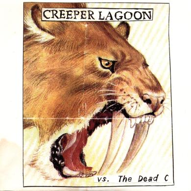Creeper Lagoon / Vs. The Dead C [7"]