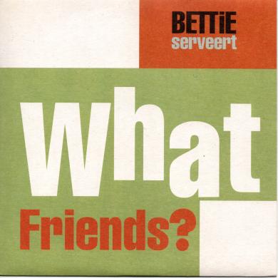 Bettie Serveert / What Friends? [7"]