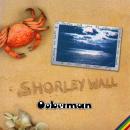 Ooberman / Shorley Wall [7"]