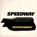 Speedway / Entertainment [7"]