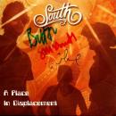South / A Place In Displacement [7"]
