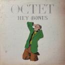 Octet / Hey Bonus [12"]