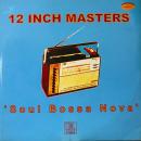 12 Inch Masters / Soul Bossa Nova [12"]