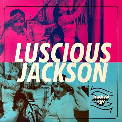 LUSCIOUS JACKSON / NAKED EYE [12"]