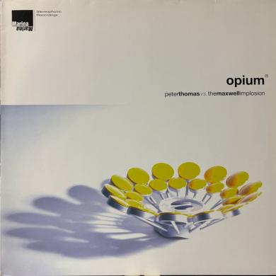Peter Thomas Vs. The Maxwell Implosion / Opium [12"]
