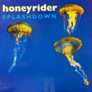 Honeyrider / Splashdown [LP]