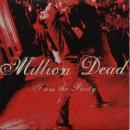 MILLION DEAD / I AM THE PARTY [7"]