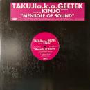 TAKUJI a.k.a. GEETEK featuring KINJO / MENSOLE OF SOUND [12"]