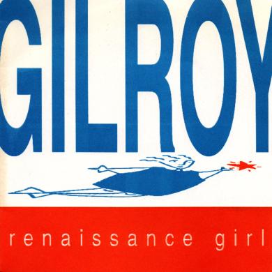 Gilroy / Renaissance Girl [7"]
